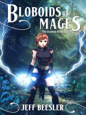 cover image of Bloboids Vs. Mages